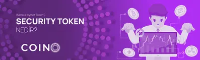 Security Token (Menkul Kıymet Token'ı) Nedir?