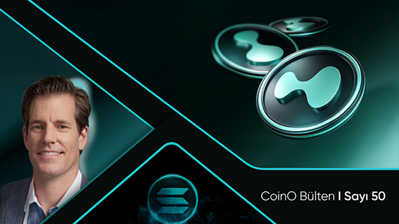 CoinO LinkedIn Bülteni | Sayı 50