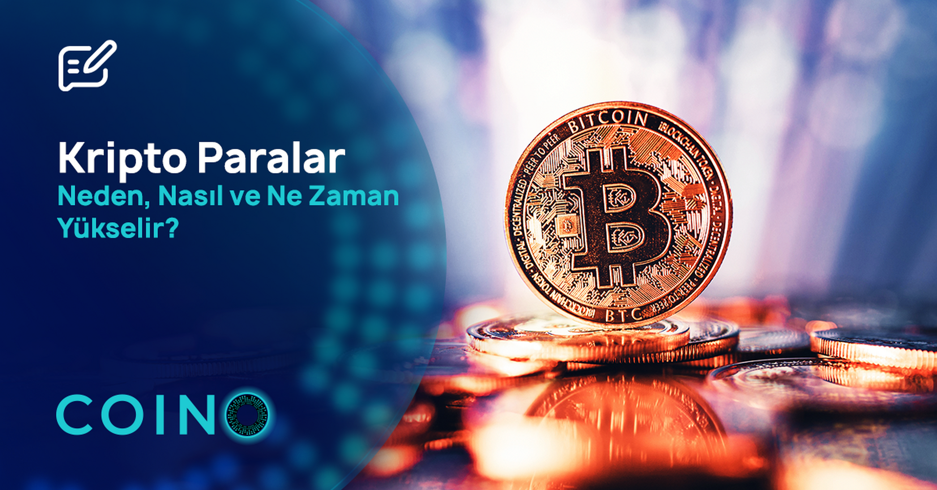 Kripto Paralar Neden, Nasıl ve Ne Zaman Yükselir?