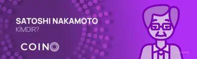 Satoshi Nakamoto Kimdir?