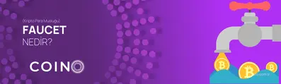 Faucet (Kripto Para Musluğu) Nedir?