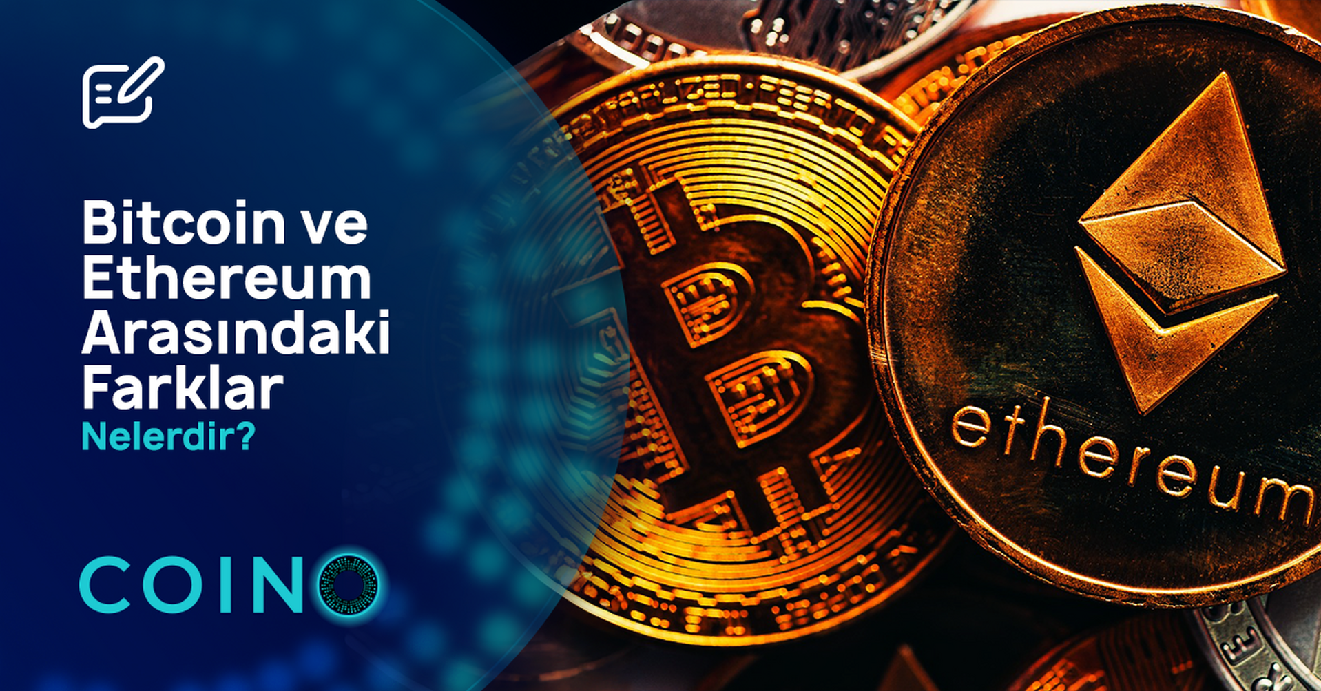 Bitcoin ve Ethereum Arasındaki Farklar Nelerdir?