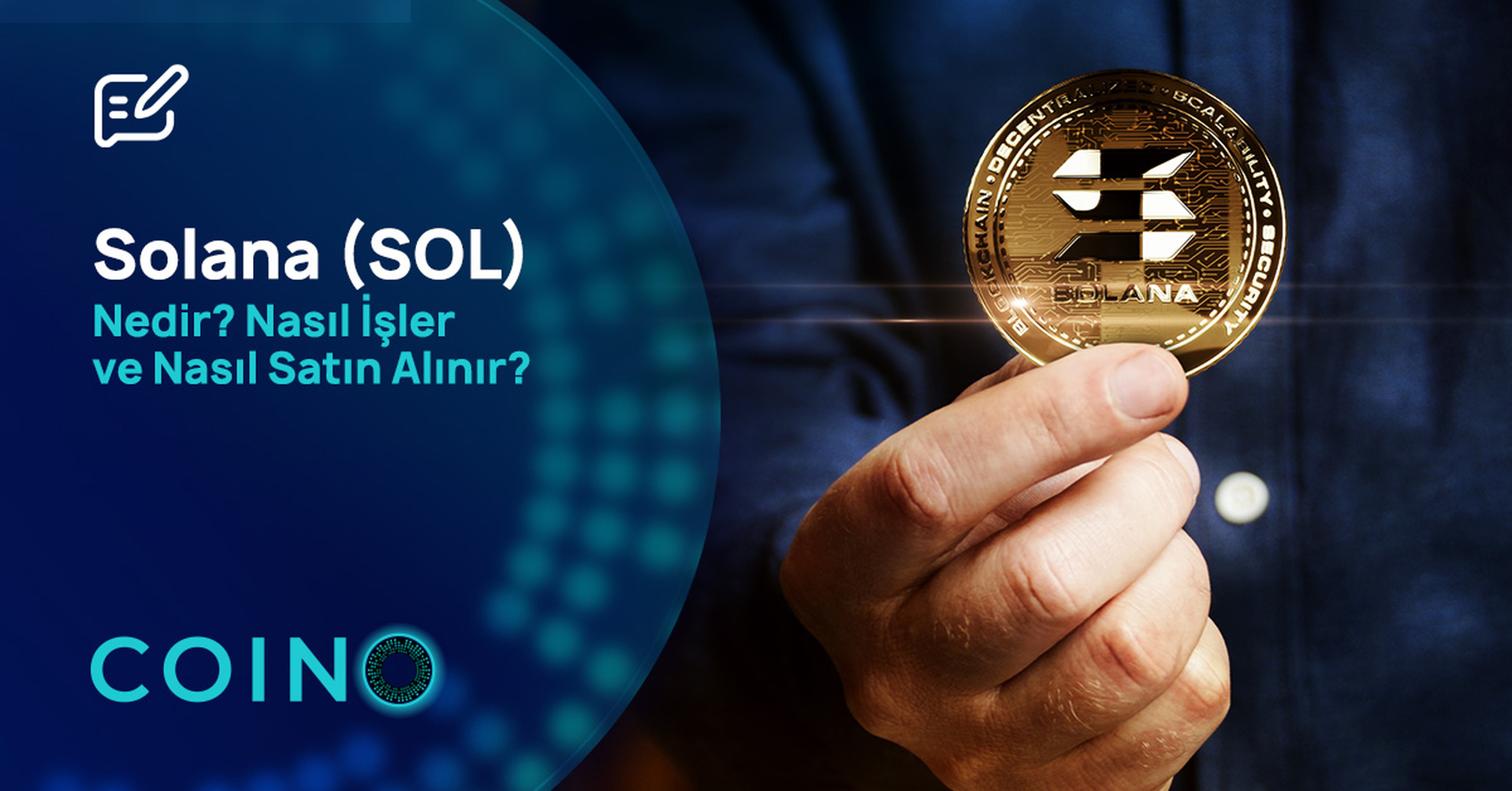 Solana (SOL) Nedir? Nasıl İşler ve Nasıl Satın Alınır?