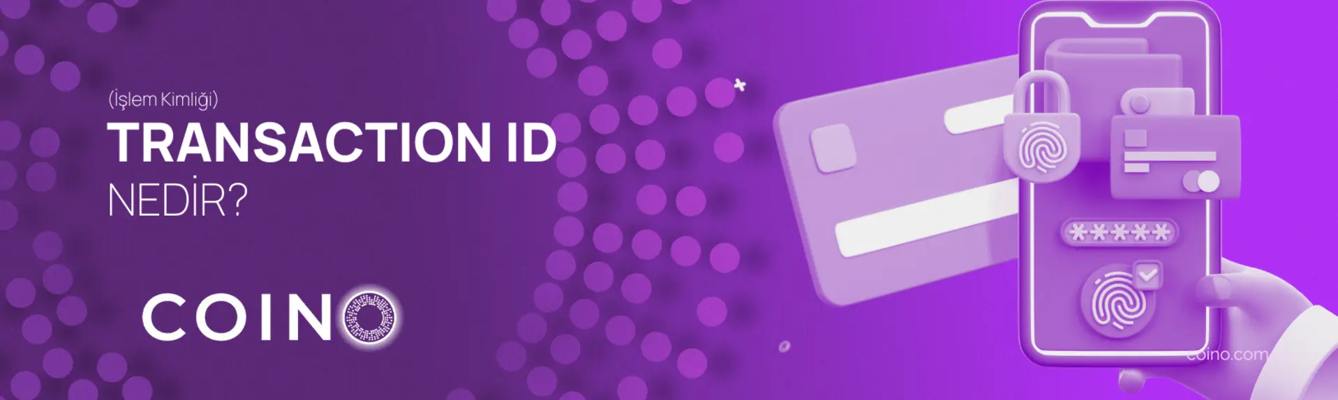 Transaction ID (İşlem Kimliği) Nedir?